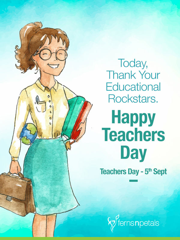 Inspirational Quotations for Teachers Day - Ferns N Petals